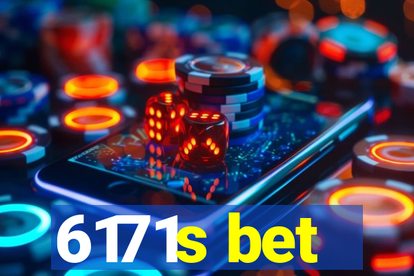 6171s bet